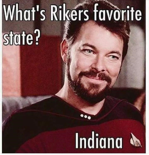What is Riker's favorite state? (NSFT)
